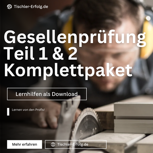 Gesellenprüfung – Das Komplett-Lernpaket Schreiner/Tischler 2026 (GP1 & GP2)
