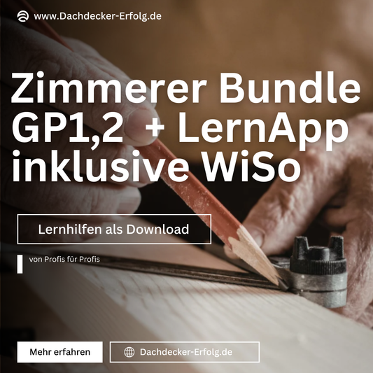 Zimmerer Prüfungs-Bundle – GP1 + GP2 + WiSo + LernApp 🪚
