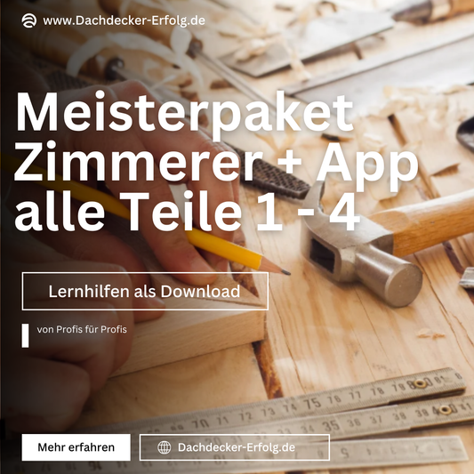 Meisterpaket 2026 Zimmerer – Lern- & Prüfungspaket + App Zugang