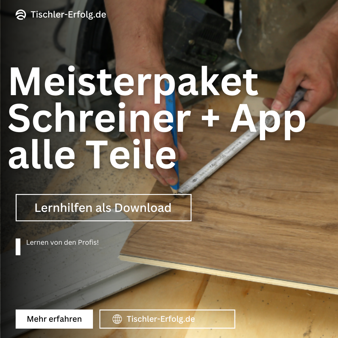 Meisterpaket 2026/27 Schreiner/Tischler – Lern- & Prüfungspaket + App Zugang