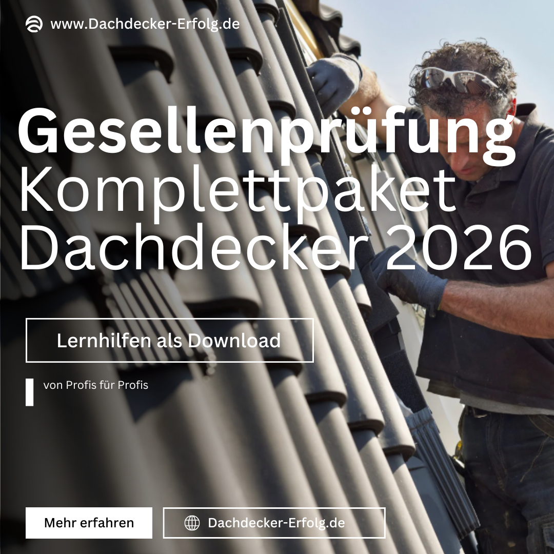 Dachdecker Gesellenprüfung Teil 2 – 2026 Das Komplett-Lernpaket zum Bestehen (PDF + Prüfungsfragen)